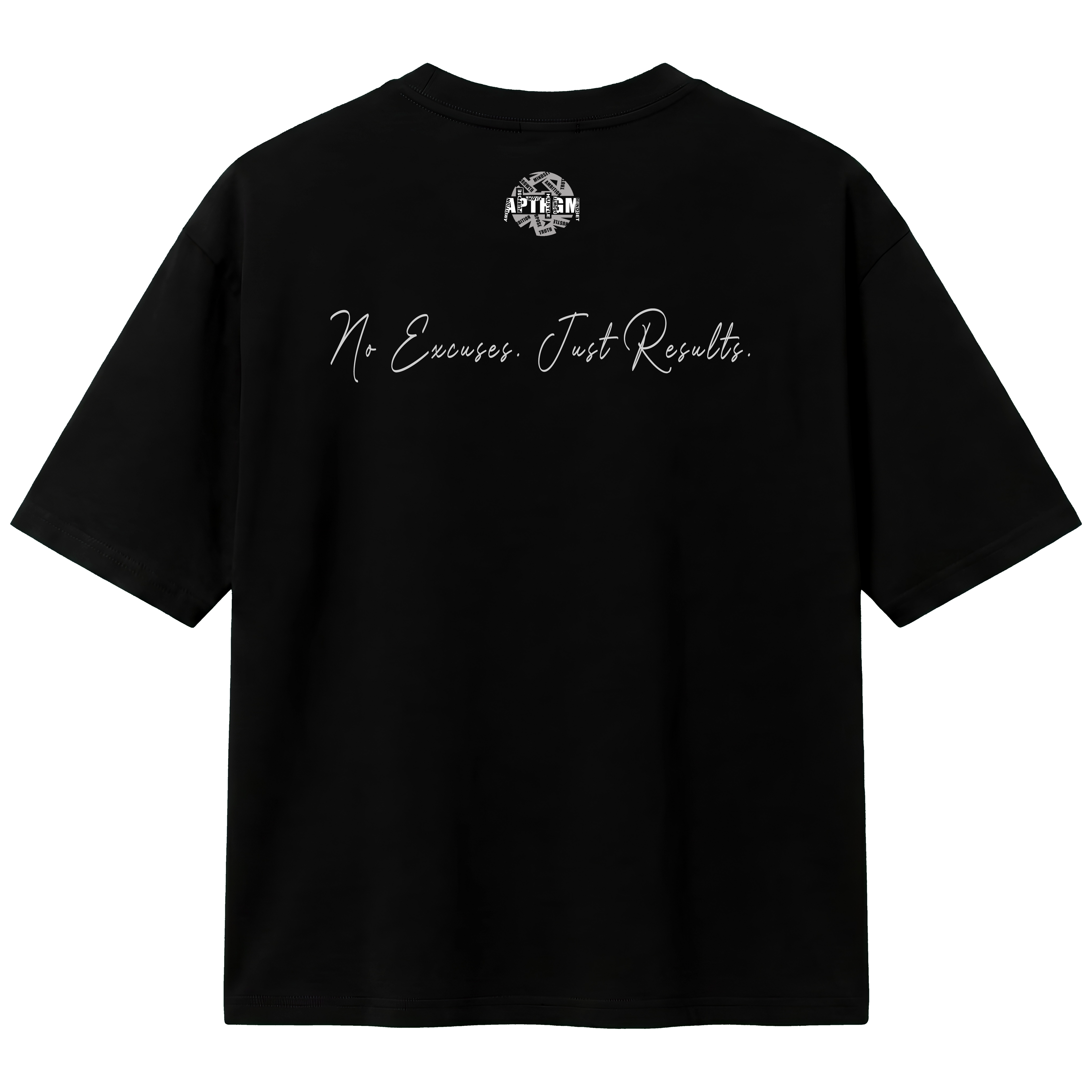 Black t-shirt with 'No Excuses. Just Results.' text on a white background